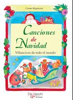 Canciones de Navidad. Villancicos de todo el mundo