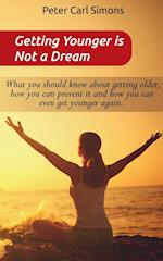 Getting Younger is Not a Dream 