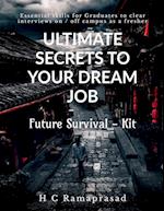 ULTIMATE SECRETS TO YOUR DREAM JOB 