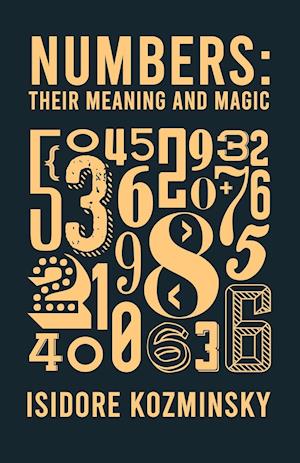 Numbers Their Meaning And Magic