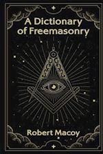 A Dictionary of Freemasonry 
