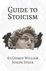 A Guide to Stoicism 