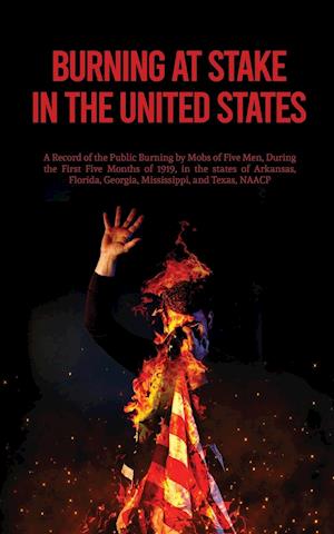 Burning At  Stake In the United States