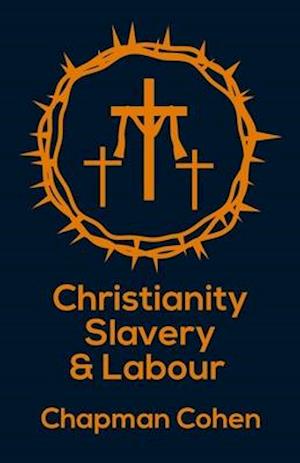 Chistianity  Slavery & Labour Paperback