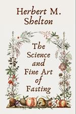 The Science and Fine Art of Fasting Paperback 