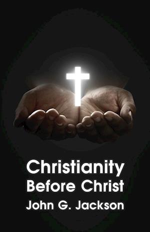 Christianity Before Christ