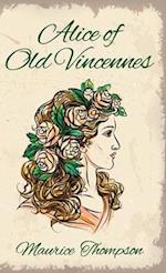 Alice of Old Vincennes Hardcover