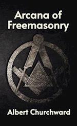 Arcana of Freemasonry Hardcover