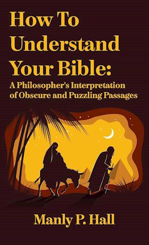 How To Understand Your Bible