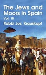 Jews and Moors in Spain, Vol. 10 Hardcover