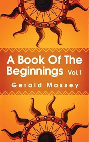 Book of the Beginnings Volume 1 Hardcover