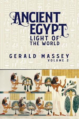 Ancient Egypt Light Of The World Vol 2 Hardcover