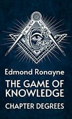 The Game Of Knowledge Chapter Degrees Hardcover 