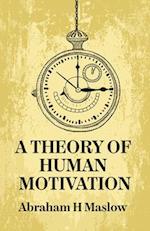 A Theory Of Human Motivation 