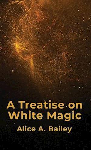 A Treatise On White Magic Hardcover