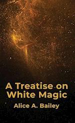 A Treatise On White Magic Hardcover 