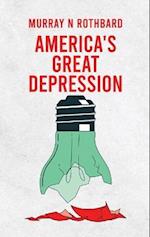 America's Great Depression Hardcover 