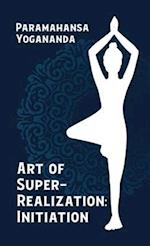 Art Of Super Realization Initiation Hardcover 