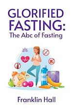 Glorified Fasting 