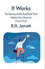 It Works: The Famous Little Red Book That Makes Your Dreams Come True 