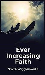 Ever Increasing Faith 