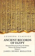 Ancient Records of Egypt Historical Documents From the Earliest Times to the Persian Conquest Volume 4 