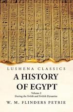 A History of Egypt During the Xviith and Xviiith Dynasties Volume 2 