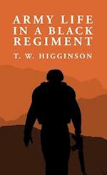 Army Life in a Black Regiment: Thomas Wentworth Higginson 