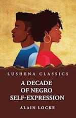 A Decade of Negro Self-Expression 