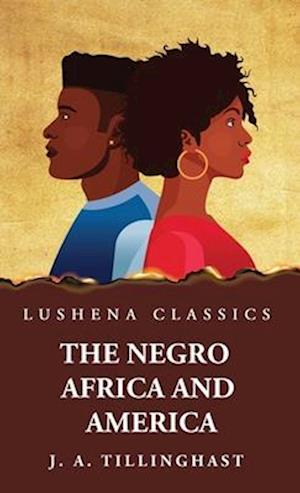 The Negro Africa and America