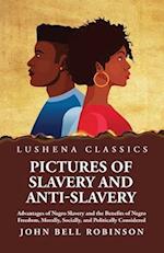 Pictures of Slavery and Anti-Slavery 