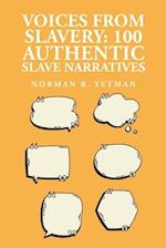 Voices from Slavery: 100 Authentic Slave Narratives 