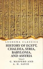 History of Egypt, Chaldea, Syria, Babylonia and Assyria Volume 8 