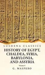 History of Egypt, Chaldea, Syria, Babylonia and Assyria Volume 9 