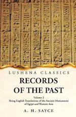 Records of the Past Being English Translations of the Ancient Monuments of Egypt and Western Asia Volume 2 