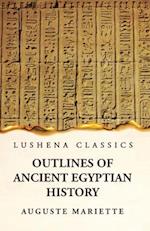Outlines of Ancient Egyptian History 