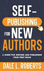 Self-Publishing for New Authors