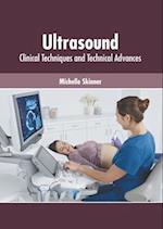 Ultrasound: Clinical Techniques and Technical Advances 