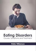 Eating Disorders: Causes, Symptoms and Treatment 