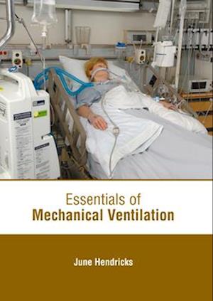 Essentials of Mechanical Ventilation