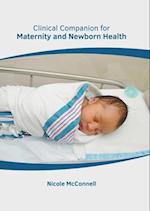 Clinical Companion for Maternity and Newborn Health 