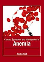 Causes, Symptoms and Management of Anemia 