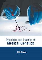 Principles and Practice of Medical Genetics 