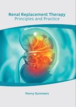 Renal Replacement Therapy: Principles and Practice 