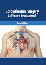 Cardiothoracic Surgery: An Evidence-Based Approach 