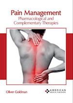 Pain Management: Pharmacological and Complementary Therapies 