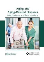 Aging and Aging-Related Diseases