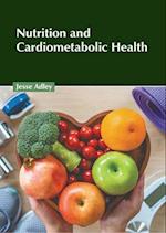 Nutrition and Cardiometabolic Health