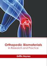 Orthopedic Biomaterials in Research and Practice