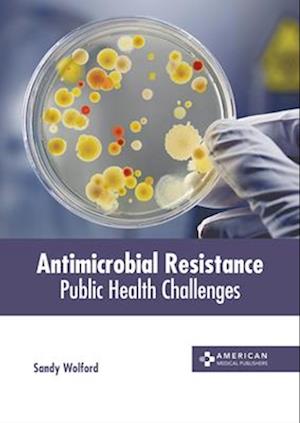 Antimicrobial Resistance